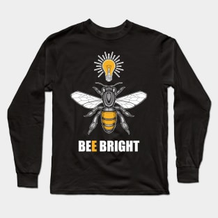 bee bright Long Sleeve T-Shirt